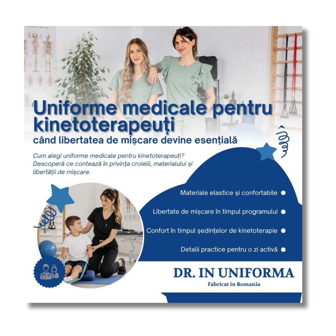 Uniforme medicale pentru kinetoterapeuți - când libertatea de mișcare devine esențială